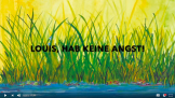 Louis, hab keine Angst! (Video)