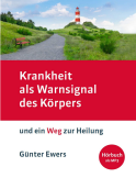 Krankheit als Warnsignal des Körpers