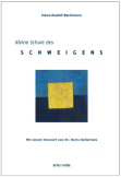 Kleine Schule des Schweigens