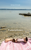Fussnotizen – begrenzt – grenzenlos (E-Book)