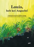 Louis, heb kei Angscht! (Liederheft)