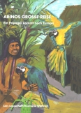 Arinos grosse Reise