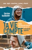 Ta vie compte