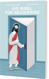 Die Bibel für Neugierige
