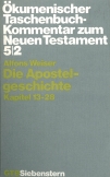 Ökumenischer Taschenbuchkommentar zum Neuen Testament / Die Apostelgeschichte