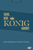Siehe, dein König kommt