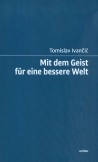 Mit dem Geist für eine bessere Welt