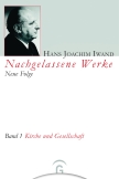 Nachgelassene Werke, Neue Folge / Kirche und Gesellschaft