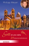 Gott ist uns nahe