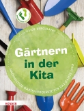 Gärtnern in der Kita