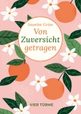 Von Zuversicht getragen