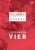 Feiert Jesus! 4