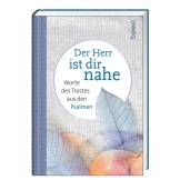 Der Herr ist dir nahe