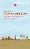 Gamen mit Gott