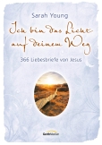 Ich bin das Licht auf deinem Weg