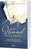 Im Himmel war ich glücklich