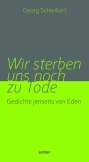 Wir sterben uns noch zu Tode