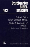 Mein Sohn bist du (Psalm 2,7)