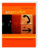 Angerufen