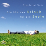 Ein kleiner Urlaub für die Seele