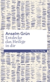 Entdecke das Heilige in dir