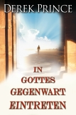 In Gottes Gegenwart eintretten