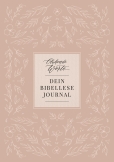 Blühende Worte. Dein Bibellese-Journal