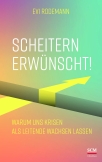 Scheitern erwünscht!