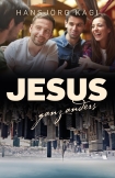 Jesus - ganz anders
