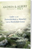Lieder von der Zerbrechlichkeit des Menschen