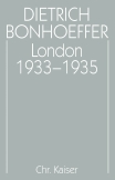 Dietrich Bonhoeffer Werke (DBW) / London 1933-1935