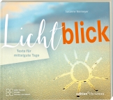 Lichtblick. Texte für mittelgute Tage