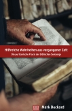 Hilfreiche Wahrheiten aus vergangener Zeit
