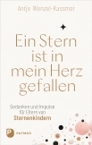 Ein Stern ist in mein Herz gefallen