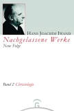 Nachgelassene Werke, Neue Folge / Christologie