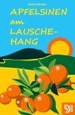 Apfelsinen am Lauschehang