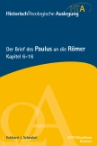 Der Brief des Paulus an die Römer, Kapitel 6-16