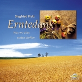 Erntedank - Was wir alles ernten durften
