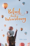 Befreit durch Unterordnung