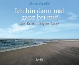 Ich bin dann mal ganz bei mir