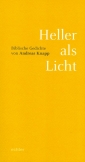 Heller als Licht