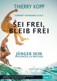Sei frei, bleib frei