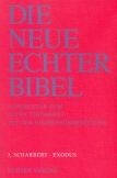 Die Neue Echter-Bibel. Kommentar / Kommentar zum Alten Testament mit Einheitsübersetzung / Exodus