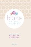 Blühe dort, wo du gepfanzt bist