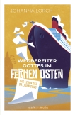 Wegbereiter Gottes im Fernen Osten – Das Leben des Dr. John Sung
