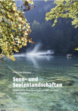 Seen- und Seelenlandschaften