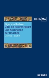 De necessitate et contingentia causarum. Über die Notwendigkeit und Kontingenz der Ursachen