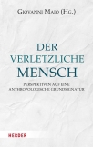 Der verletzliche Mensch