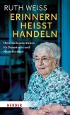 Erinnern heißt Handeln
