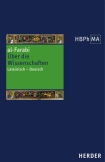 De scientiis secundum versionem Dominici Gundisalvi. Über die Wissenschaften. Die Version des Dominicus Gundissalinus